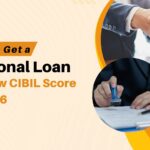 How to Get a Loan with Low CIBIL Score in 2026